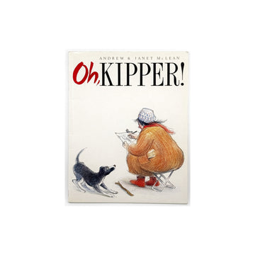 Oh, Kipper! by Andrew & Janet McLean