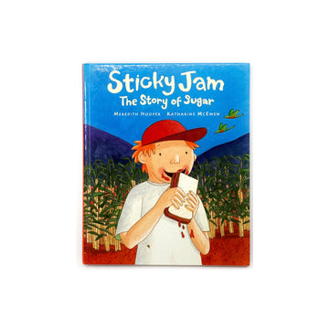 Sticky Jam: The Story of Sugar by Meredith Hooper