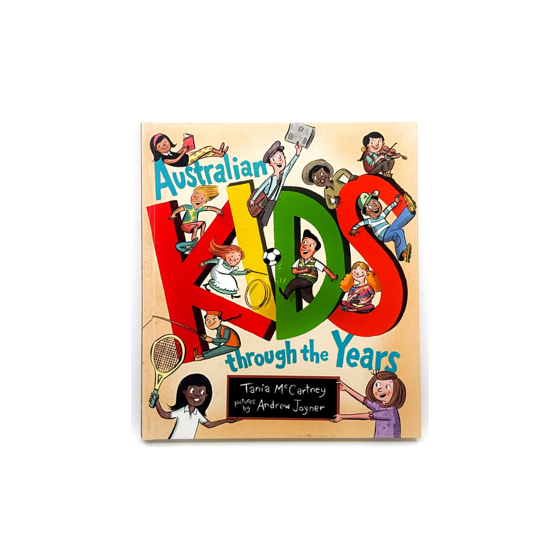 Australian Kids Through the Years by Tania McCartney