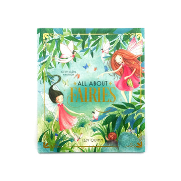 All About Fairies by Izzy Quinn