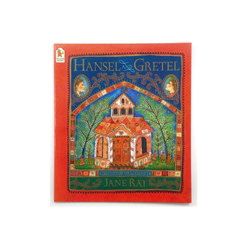 Hansel and Gretel by Brothers Grimm, Retold and Illustrated by Jane Rey