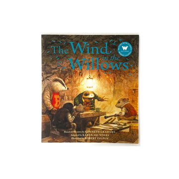 The Wind in the Willows by Kenneth Grahame adapted by Karen Saunders