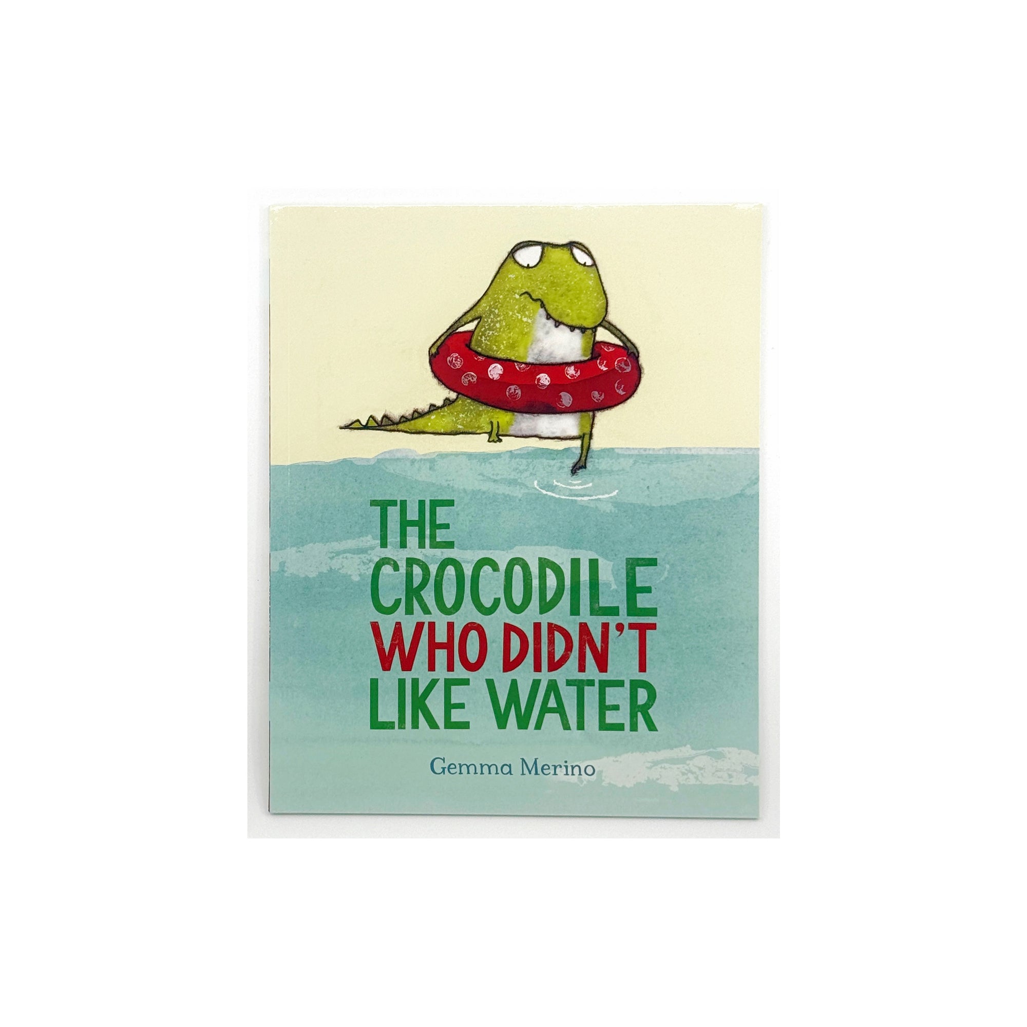 The Crocodile Who Didn't Like Water by Gemma Merino