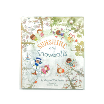 Sunshine and Snowballs by Margaret Wise Brown