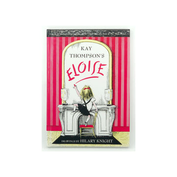 Eloise by Kay Thompson