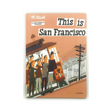 This is San Francisco by Miroslav Šašek
