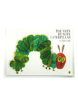 The Very Hungry Caterpillar by Eric Carle