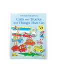 Cars and Trucks and Things That Go by Richard Scarry