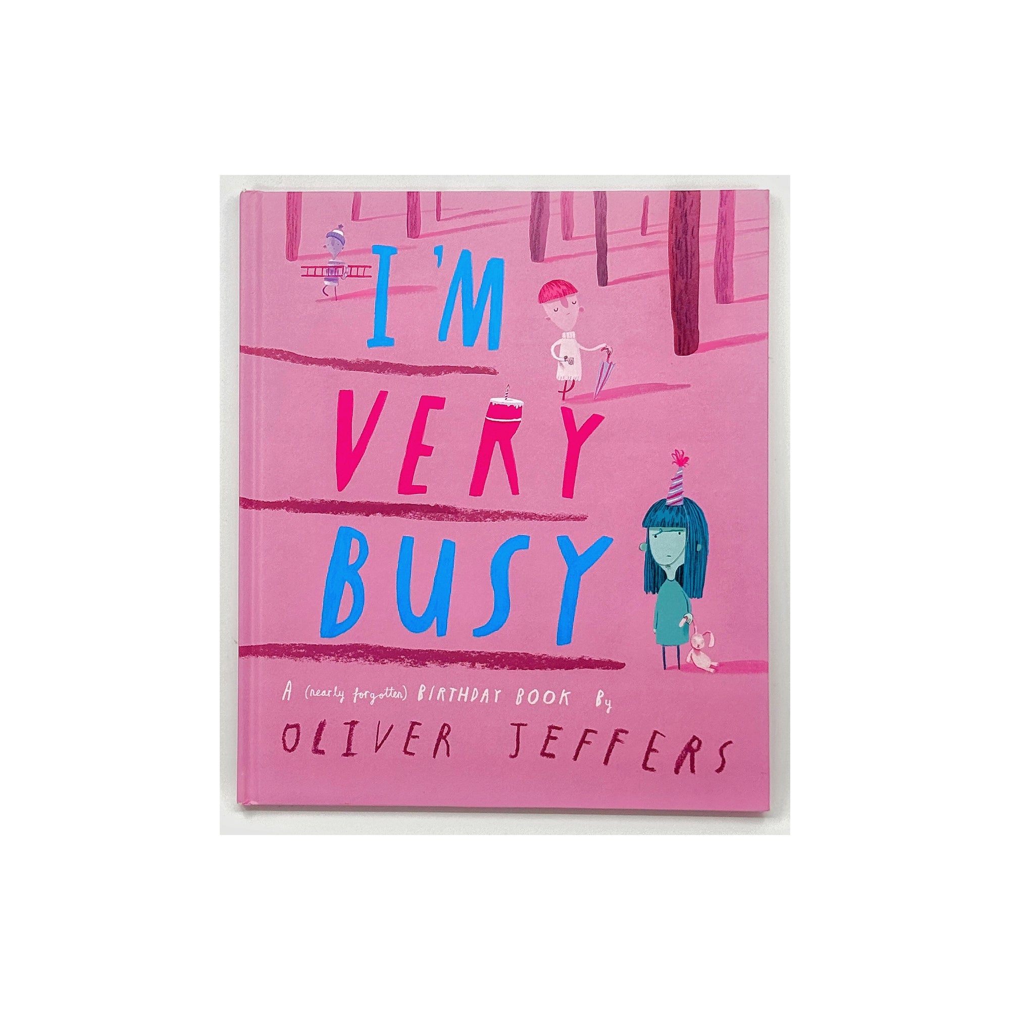 I'm Very Busy by Oliver Jeffers