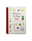 Welcome To My House by Gaia Stella