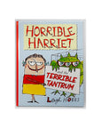 Horrible Harriet and the Terrible Tantrum by Leigh Hobbs