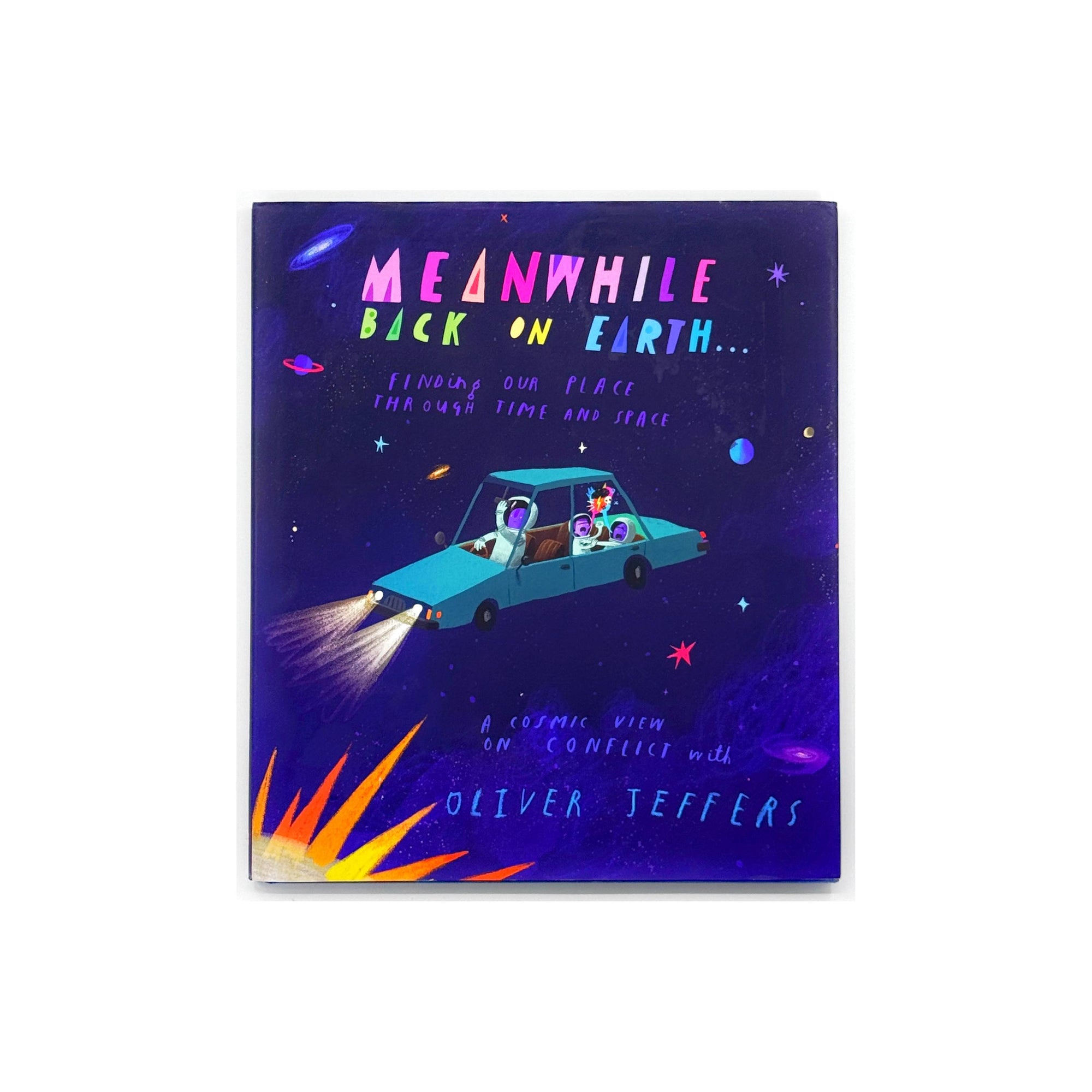 Meanwhile Back on Earth by Oliver Jeffers