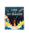 Luna and the Sky Dragon by Bethan Woollvin