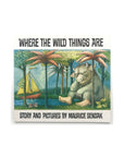 Where The Wild Things Are by Maurice Sendak