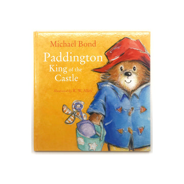 Paddington King of the Castle by Michael Bond