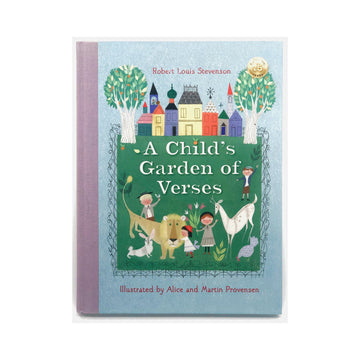 A Child's Garden of Verses by Robert Louis Stevenson