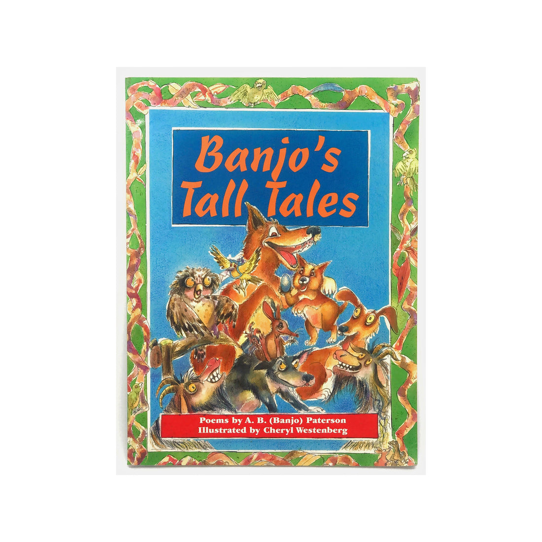Banjo's Tall Tales: Poems by A.B (Banjo) Paterson
