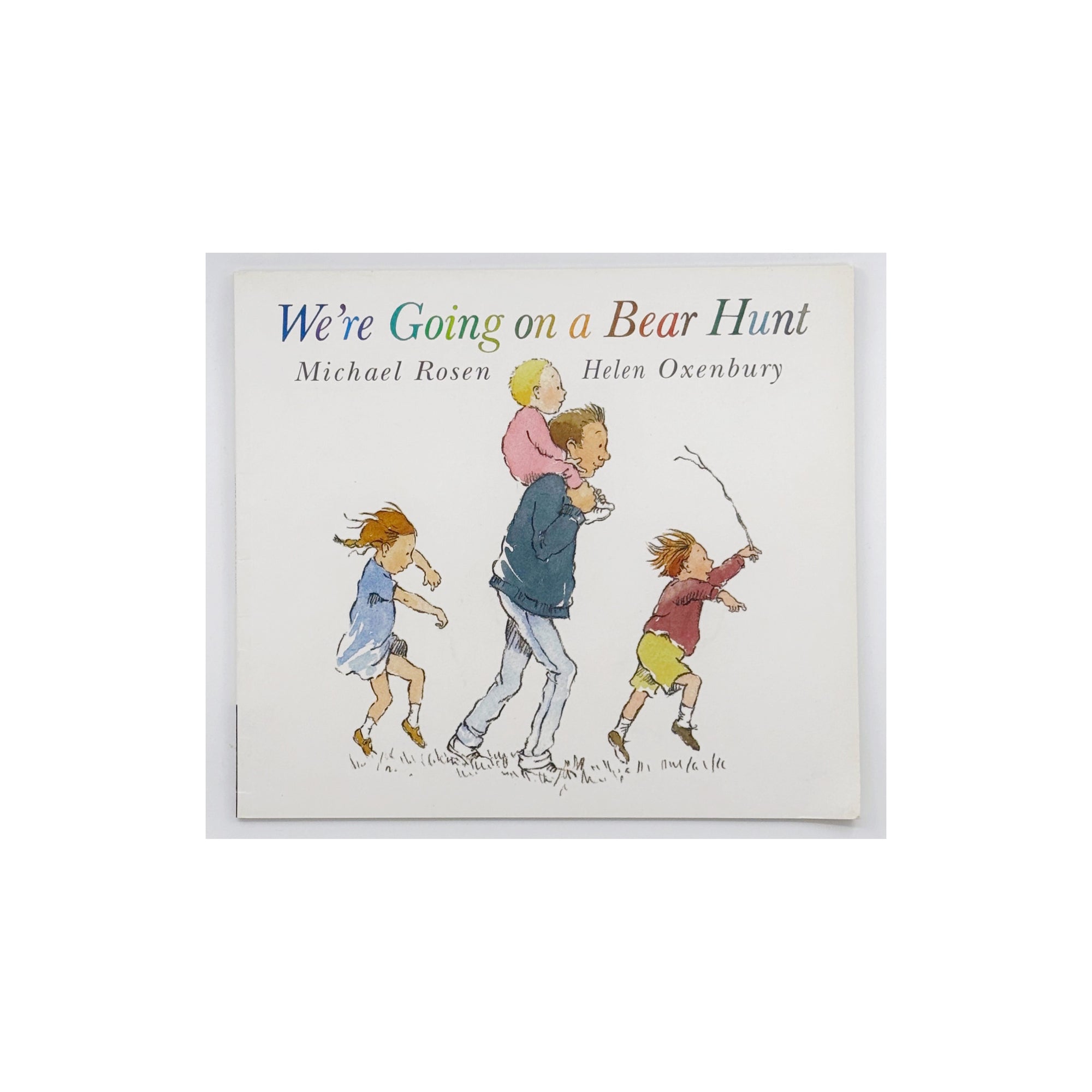 We're Going on a Bear Hunt by Michael Rosen