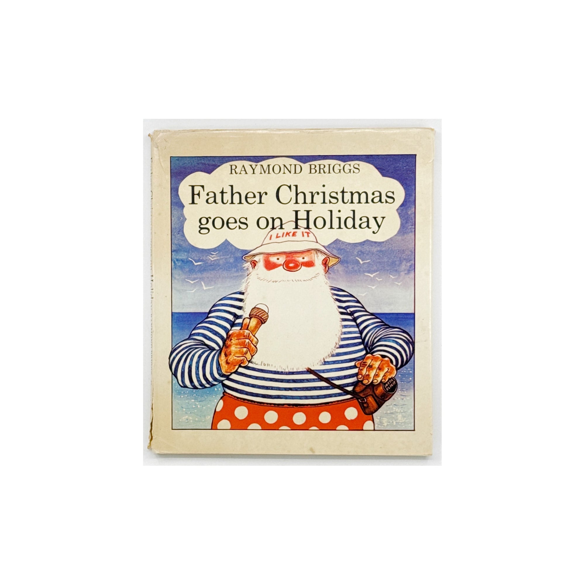 Father Christmas Goes on Holiday by Raymond Briggs
