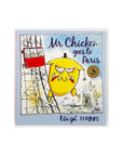 Mr Chicken goes to Paris by Leigh Hobbs