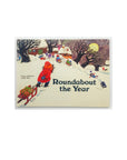 Roundabout the Year by Peggy Blakeley