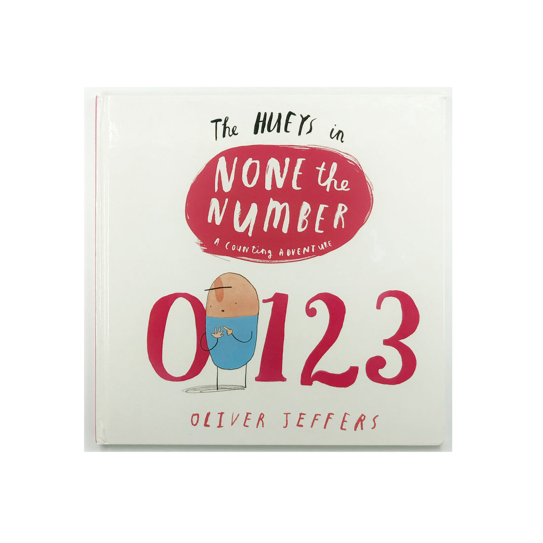 The Hueys in None the Number: A Counting Adventure by Oliver Jeffers