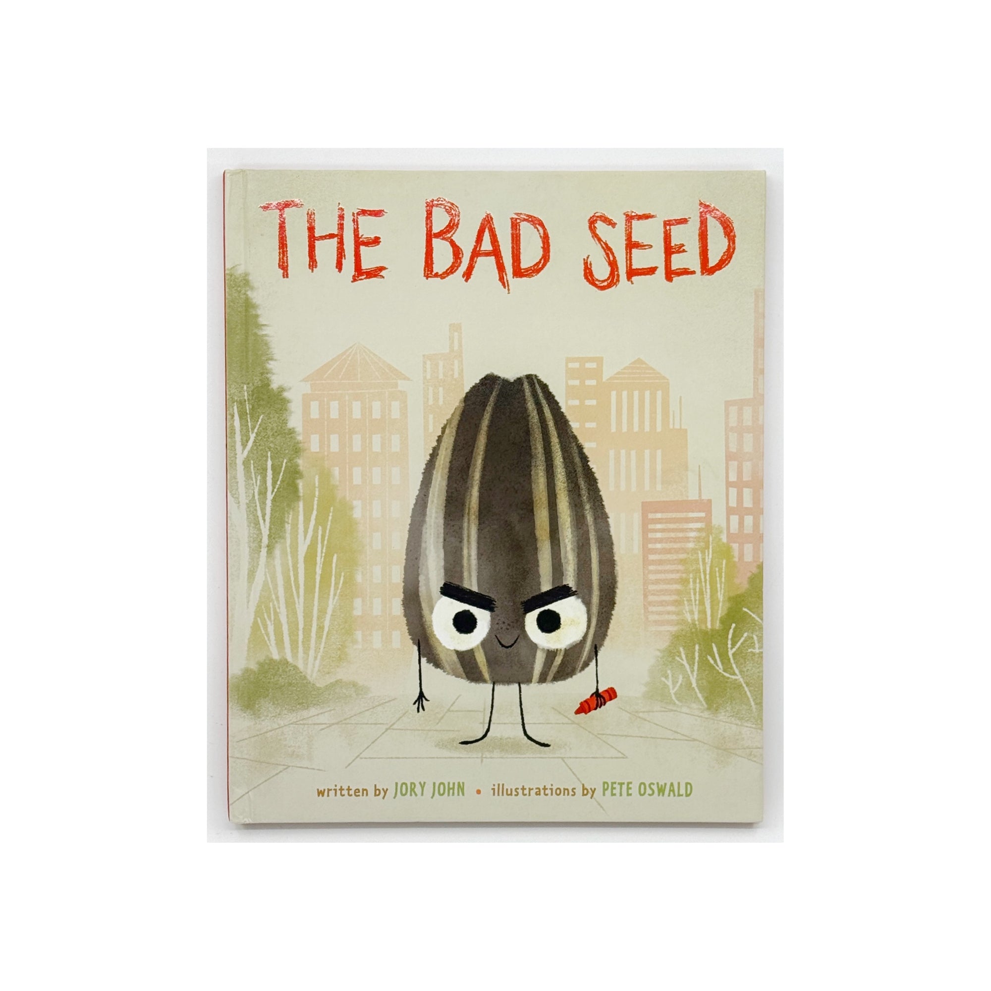 The Bad Seed by Jory John