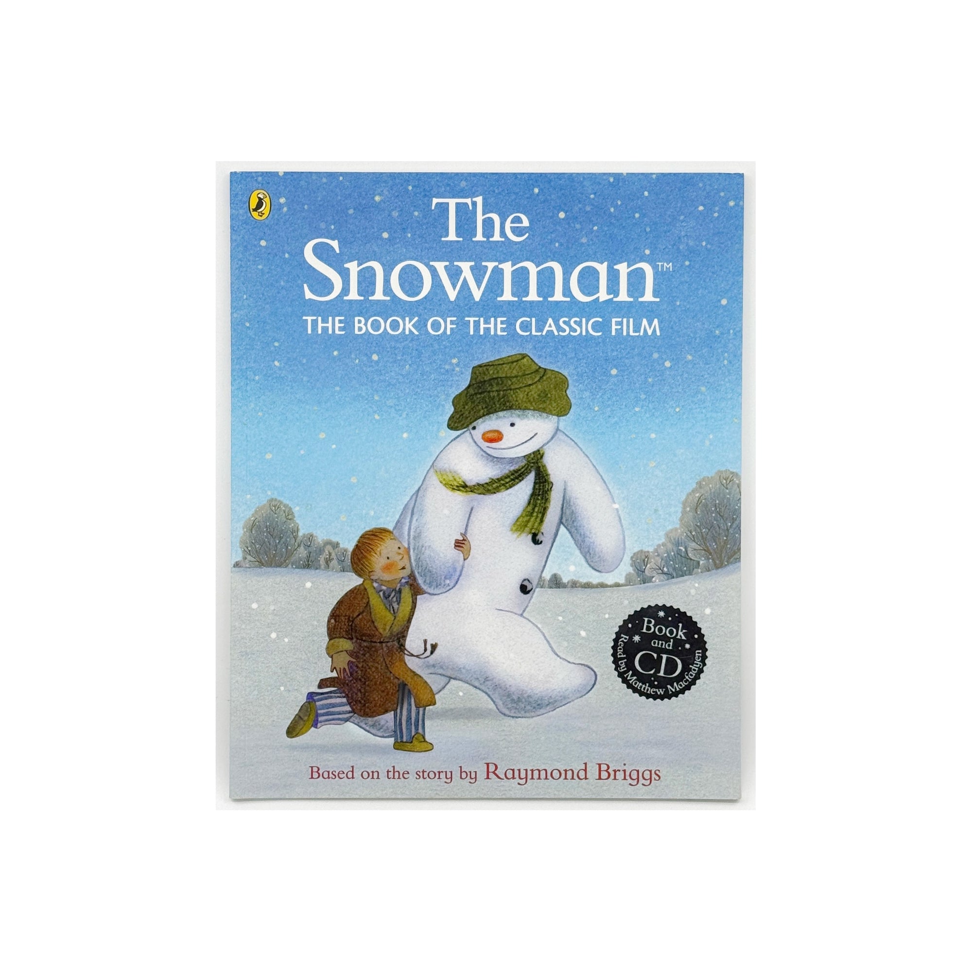 The Snowman: The Book of the Classic Film with CD by Raymond Briggs