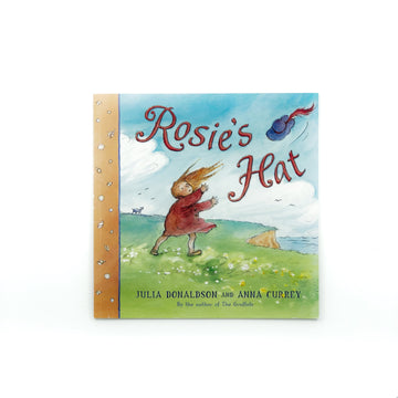 Rosie's Hat by Julia Donaldson