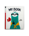 My Book (not yours) by Ben Sanders