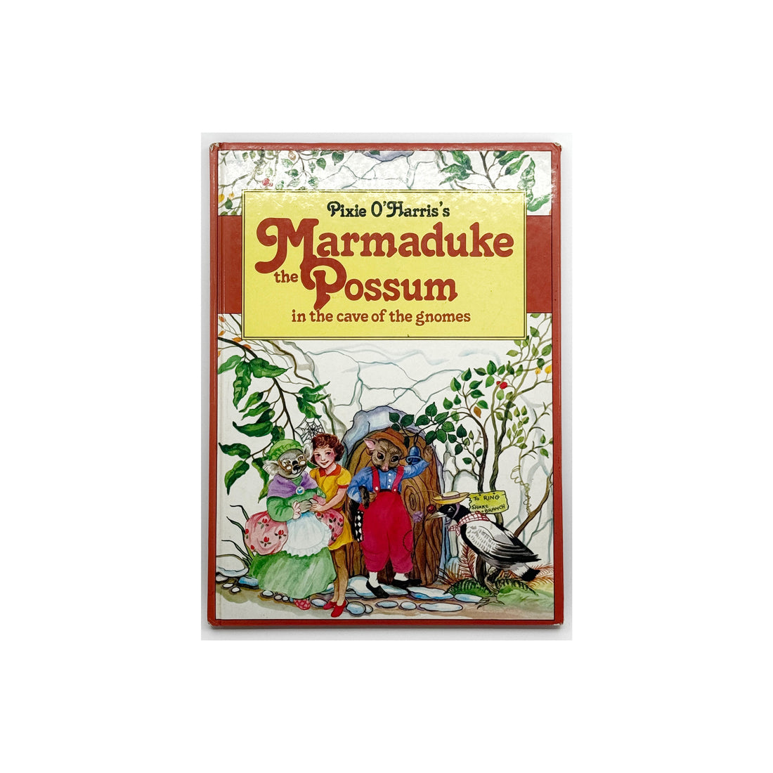 Marmaduke the Possum in the Cave of the Gnomes by Pixie O'Harris