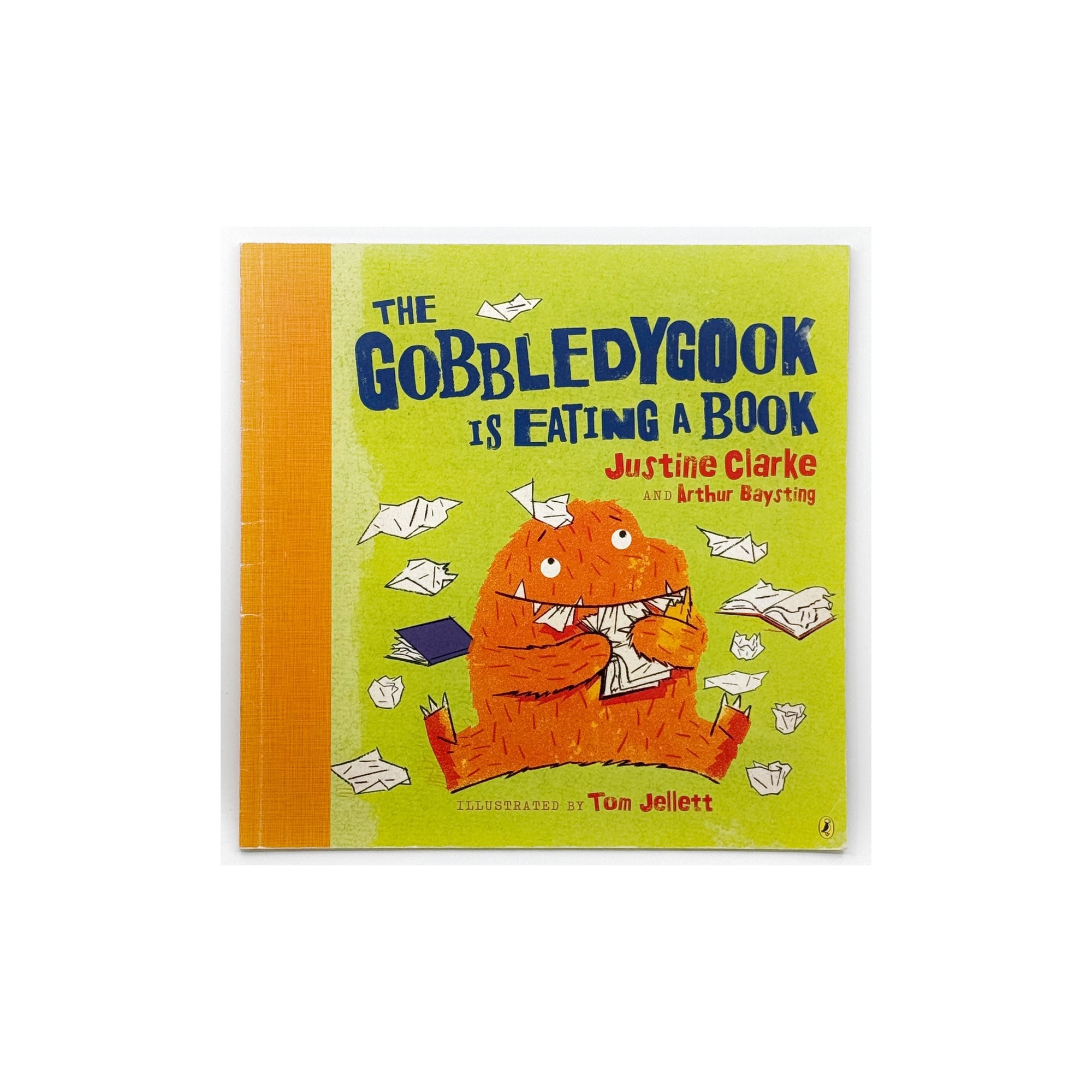 The Gobbledygook Is Eating A Book by Justine Clarke and Arthur Baysting