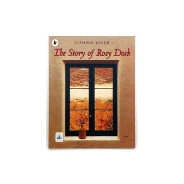 The Story of Rosy Dock by Jeannie Baker