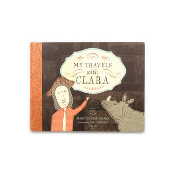 My Travels With Clara by Mary Tavener Holmes