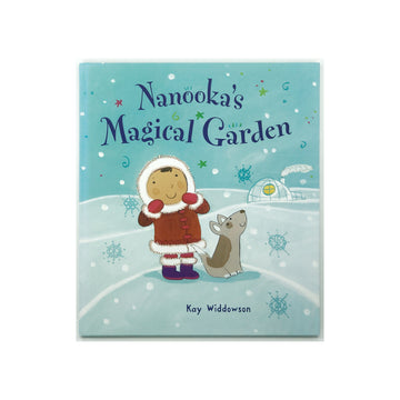 Nanooka's Magical Garden by Kay Widdowson