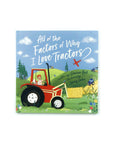 All of the Factors of Why I Love Tractors by Davina Bell