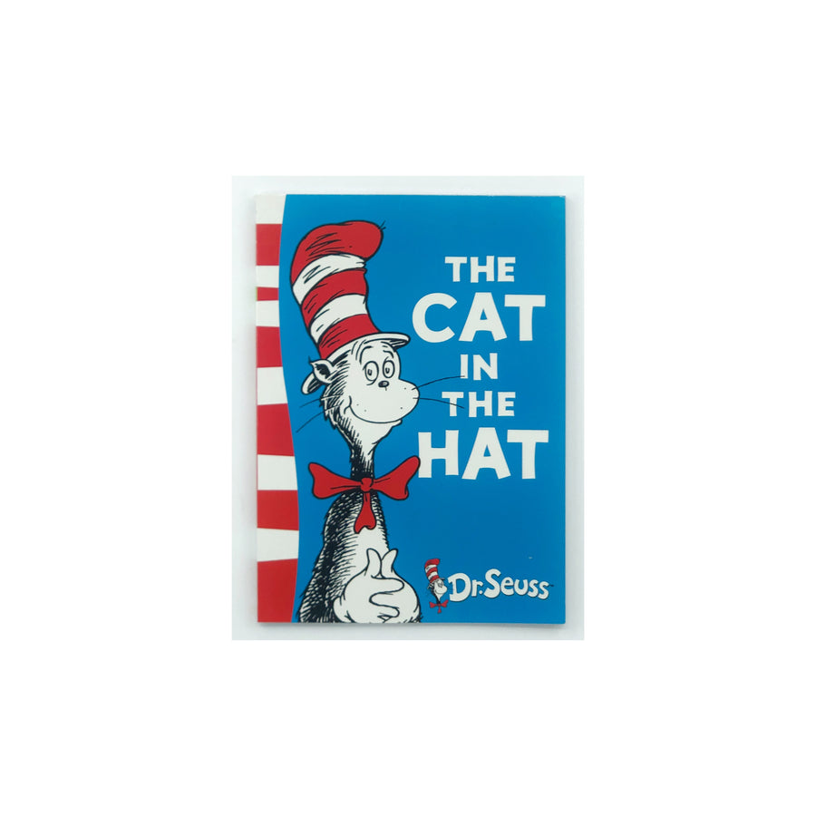 The Cat in the Hat by Dr. Seuss