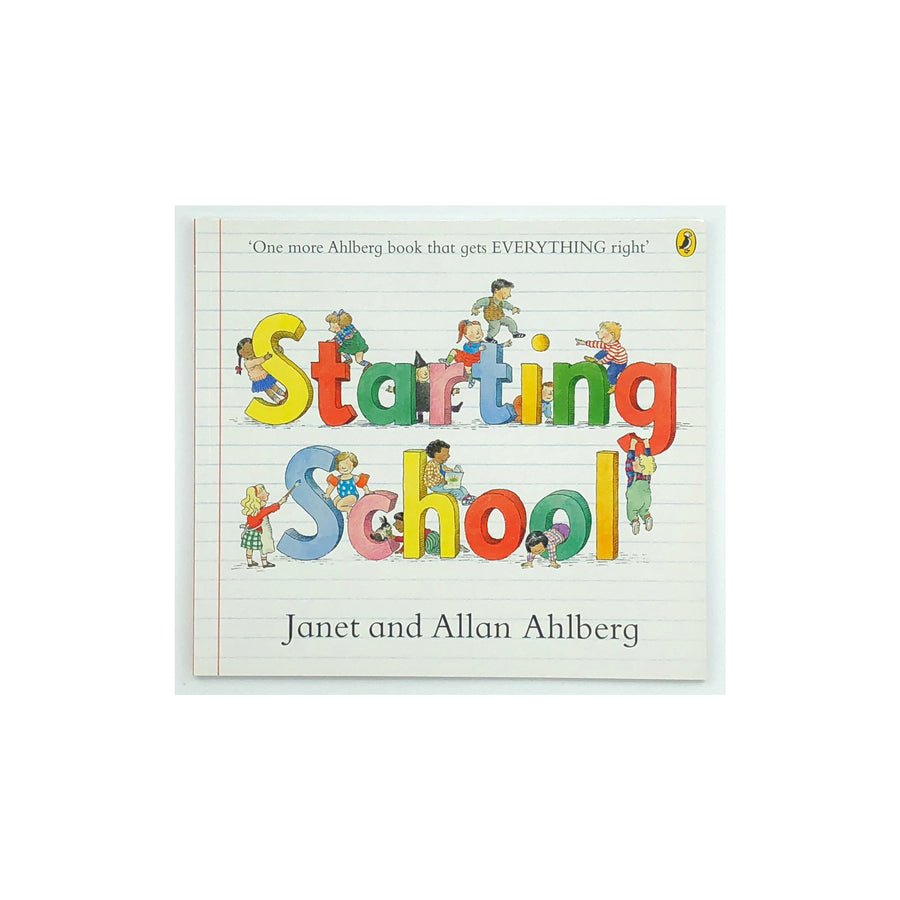 Starting School by Janet and Allan Ahlberg