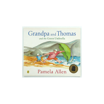Grandpa and Thomas and the Green Umbrella by Pamela Allen