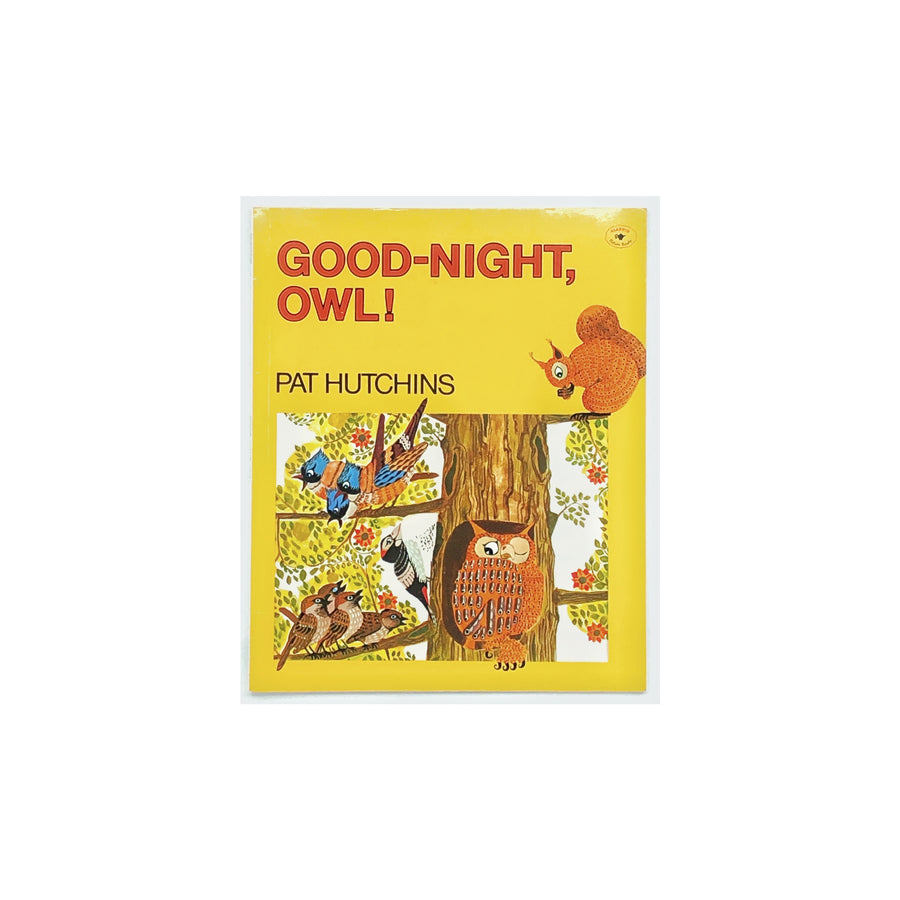 Good-Night, Owl! by Pat Hutchins