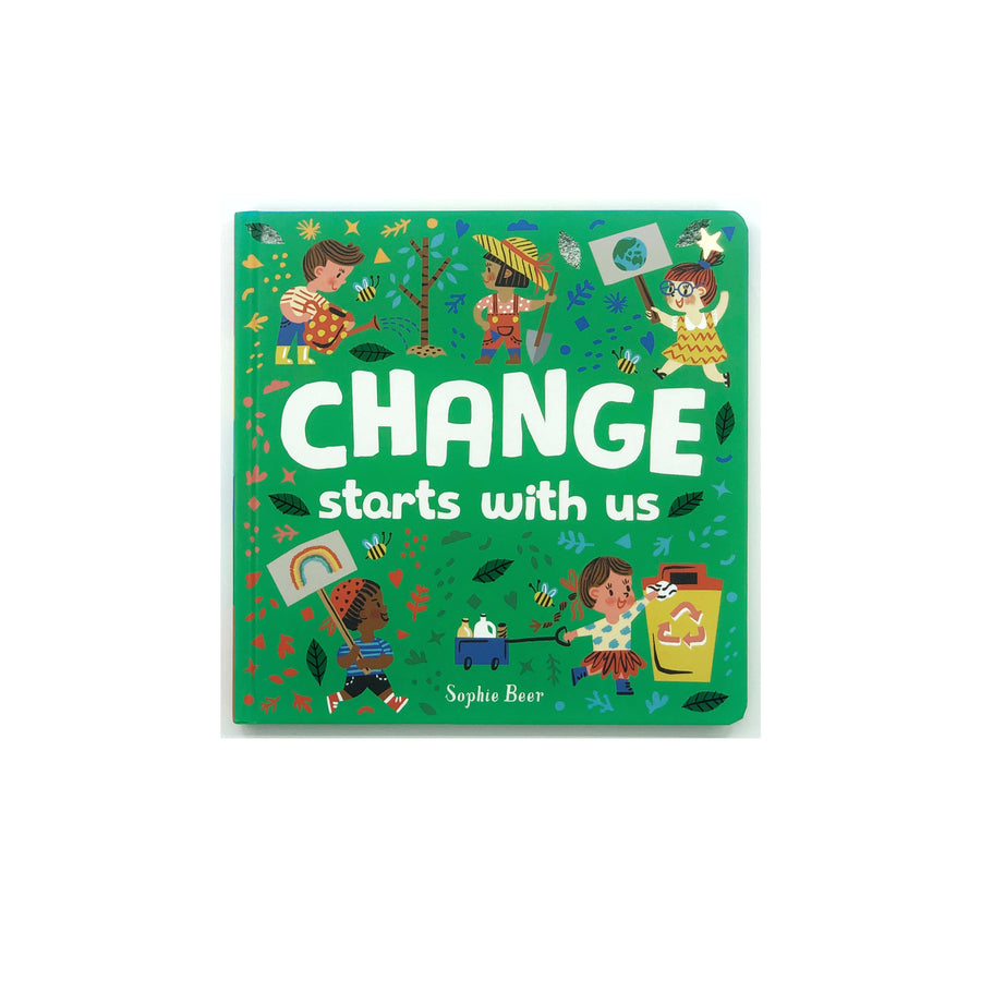 Change Starts With Us by Sophie Beer