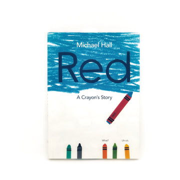 Red, A Crayon's Story by Michael Hall