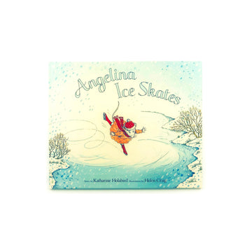 Angelina Ice Skates by Katharine Holabird