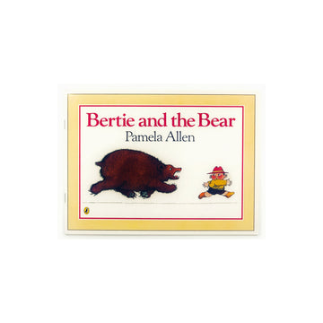Bertie and the Bear by Pamela Allen