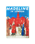 Madeline in London by Ludwig Bemelmans