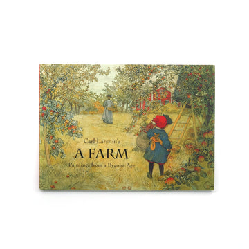 Carl Larsson's A Farm: Paintings from a Bygone Age